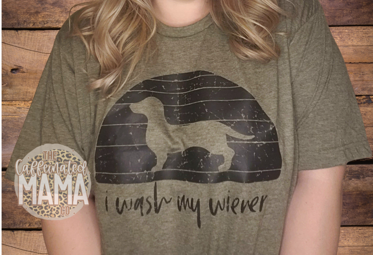 I Wash My Weiner Shirt